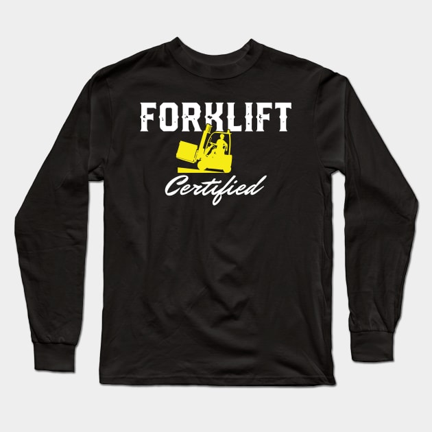 Forklift Certified Long Sleeve T-Shirt by pako-valor